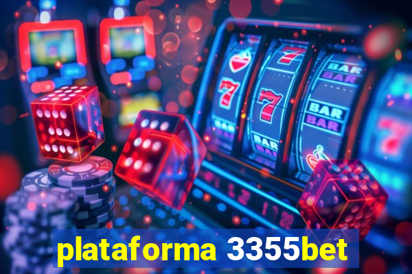 plataforma 3355bet