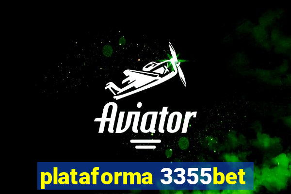 plataforma 3355bet