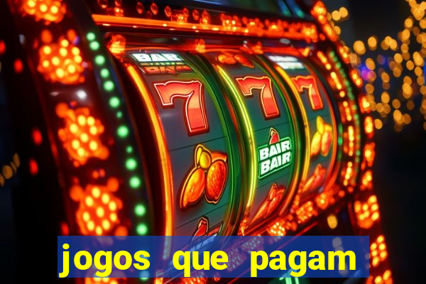 jogos que pagam por jogar