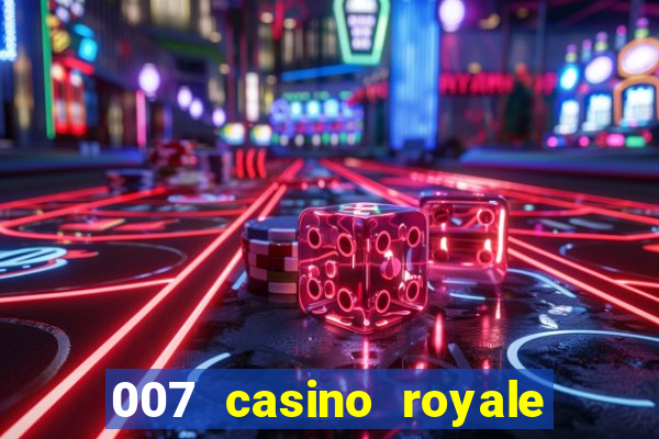 007 casino royale legendado ingles