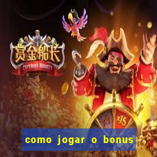 como jogar o bonus do 1win