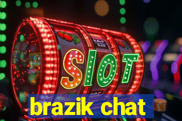 brazik chat