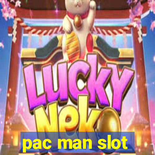 pac man slot