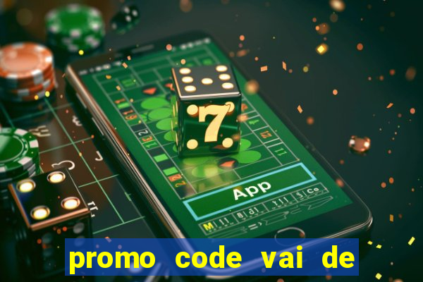 promo code vai de bet corinthians