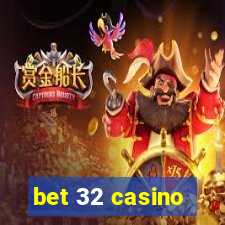 bet 32 casino