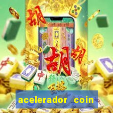 acelerador coin master 2024