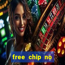 free chip no deposit casino