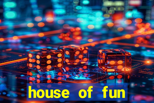 house of fun casino games