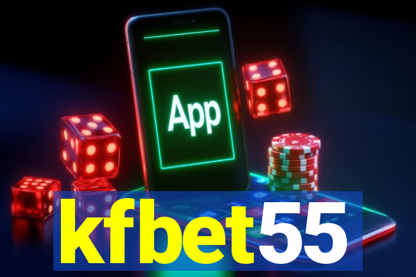 kfbet55