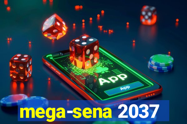 mega-sena 2037