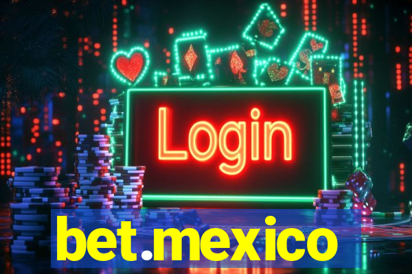 bet.mexico