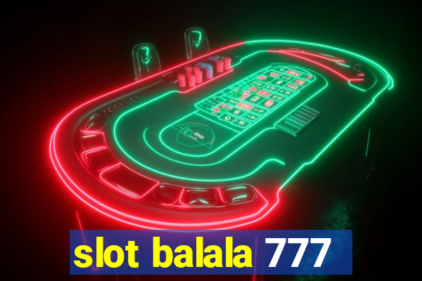 slot balala 777