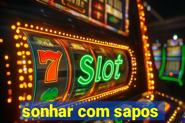 sonhar com sapos