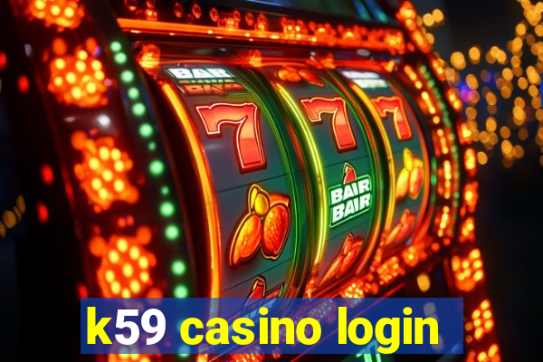 k59 casino login