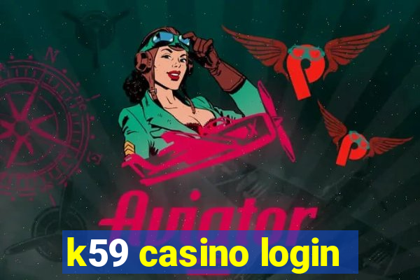 k59 casino login