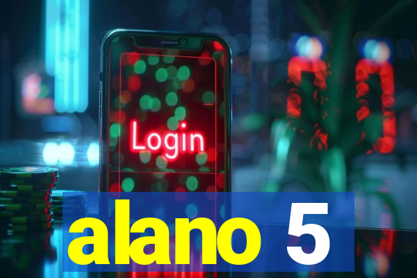 alano 5