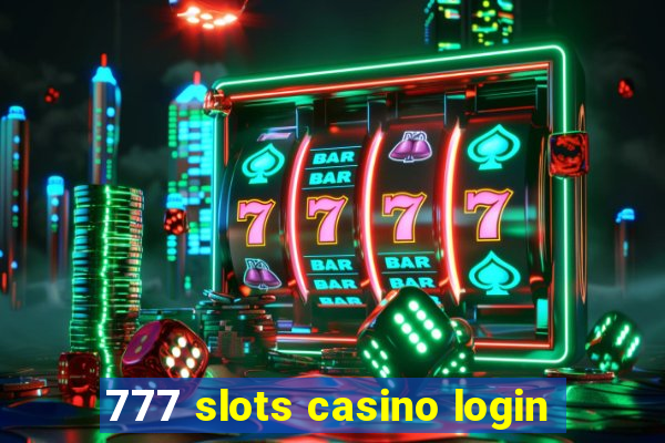 777 slots casino login