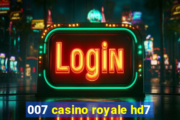 007 casino royale hd7