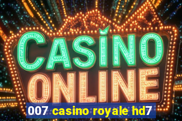 007 casino royale hd7