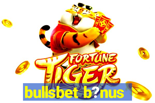 bullsbet b?nus