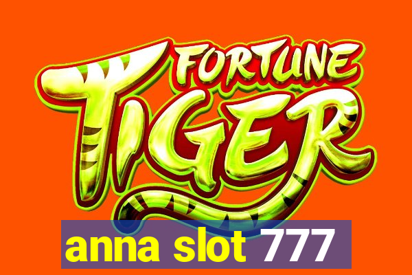 anna slot 777