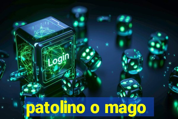 patolino o mago