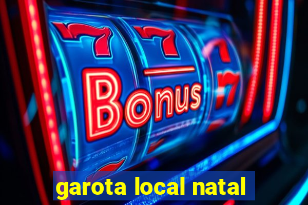 garota local natal