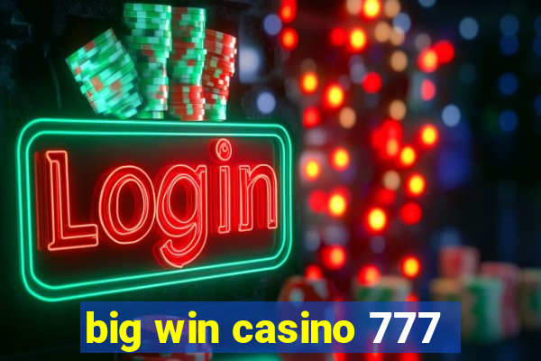 big win casino 777