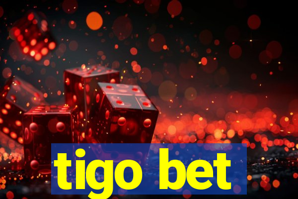 tigo bet