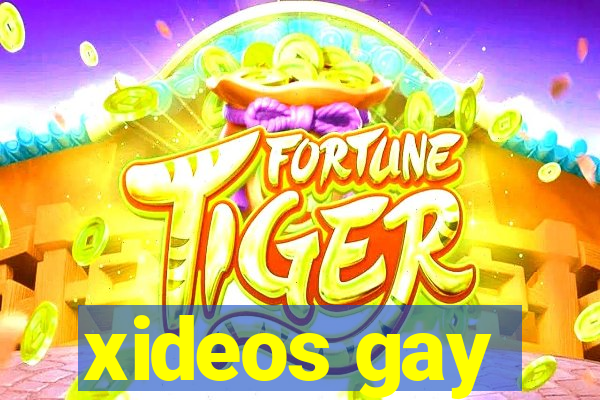 xideos gay