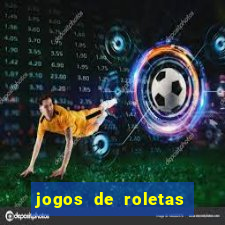 jogos de roletas da sorte