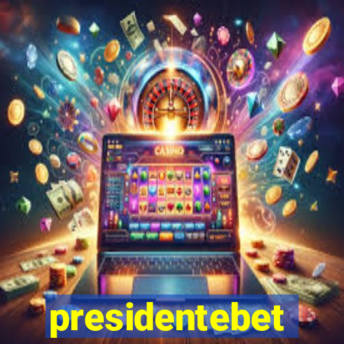 presidentebet