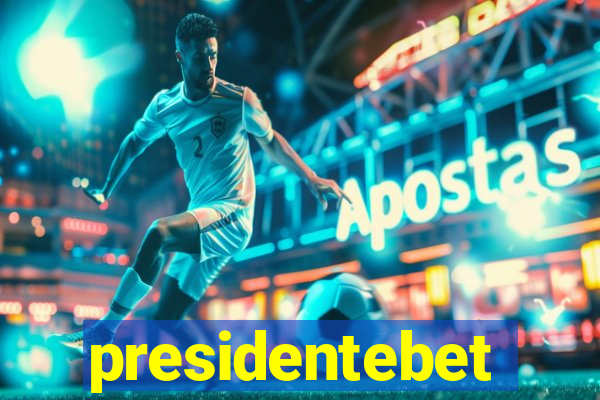 presidentebet