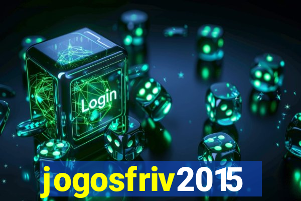 jogosfriv2015