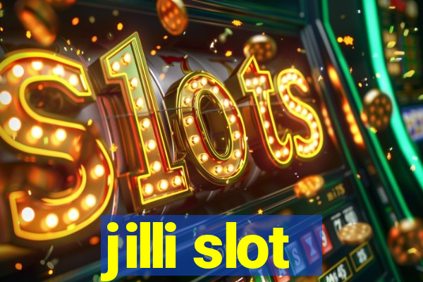 jilli slot