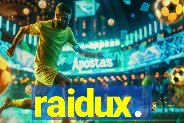 raidux.