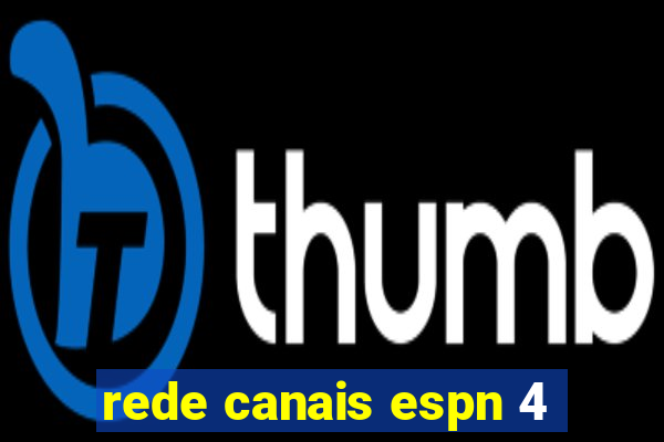 rede canais espn 4