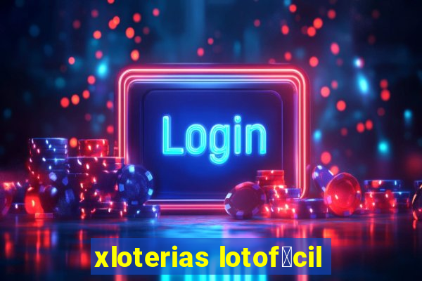 xloterias lotof谩cil