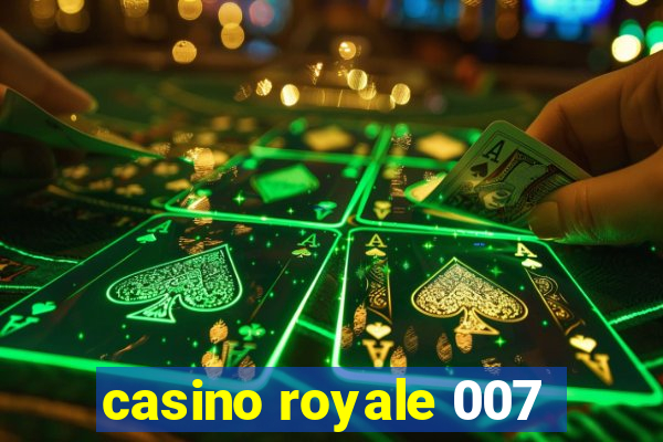 casino royale 007