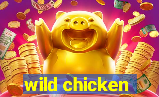 wild chicken