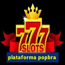 plataforma popbra