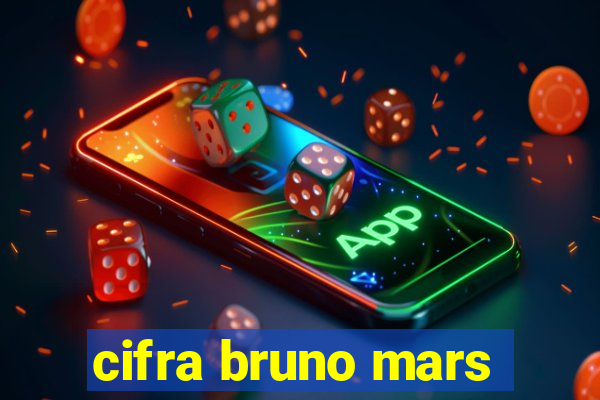 cifra bruno mars