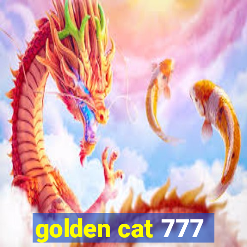 golden cat 777