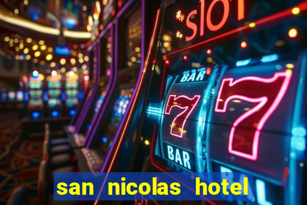 san nicolas hotel and casino