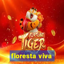 floresta viva