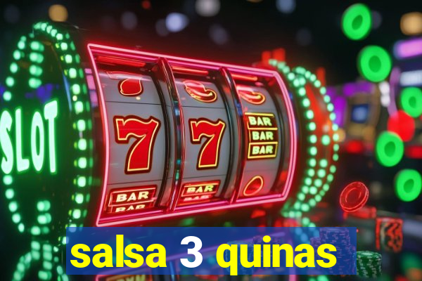 salsa 3 quinas