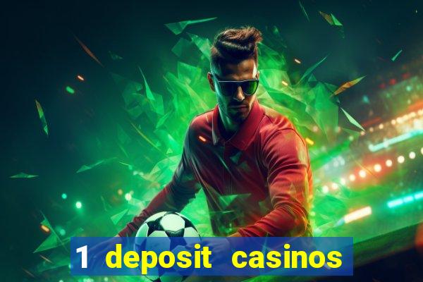 1 deposit casinos in canada