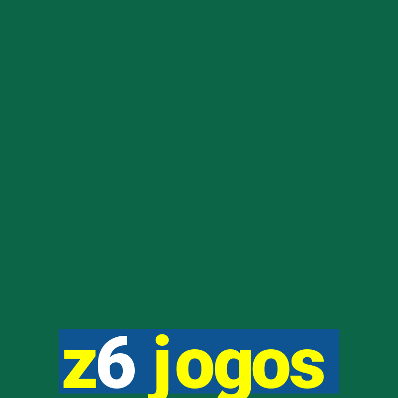 z6 jogos