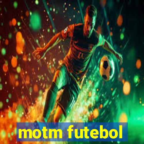 motm futebol