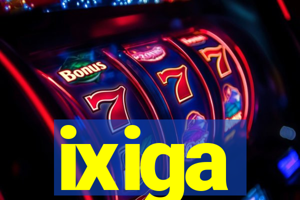 ixiga